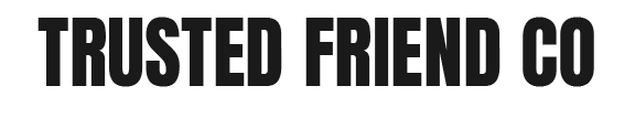 Trusted Friend Co